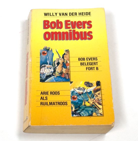 Bob Evers Omnibus - Willy van der Heide - Willy van der Heide, Frans Mettes