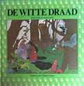 Witte draad, de - Adela Turin, Aura Cesari