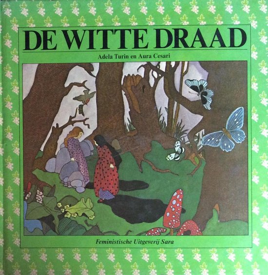 Witte draad, de - Adela Turin, Aura Cesari