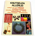 Knutselen allerlei - J.h.m. Van Amelsvoort