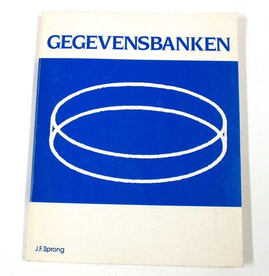 Gegevensbanken werkboek - J.F. Sprong