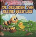 De geluiden van kleine beestjes, boek maakt zelf geen geluid - Onbekend