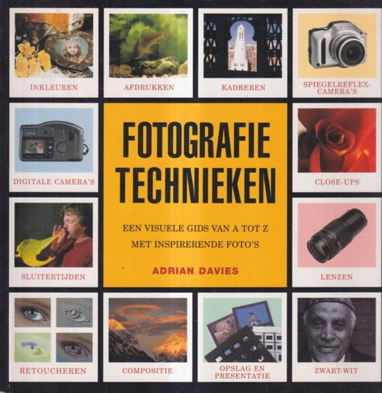 Fotografietechnieken - Adrian Davies, Cornelis van Ginneken