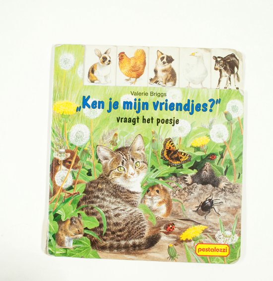 Ken je mijn vriendjes vraagt het poesje