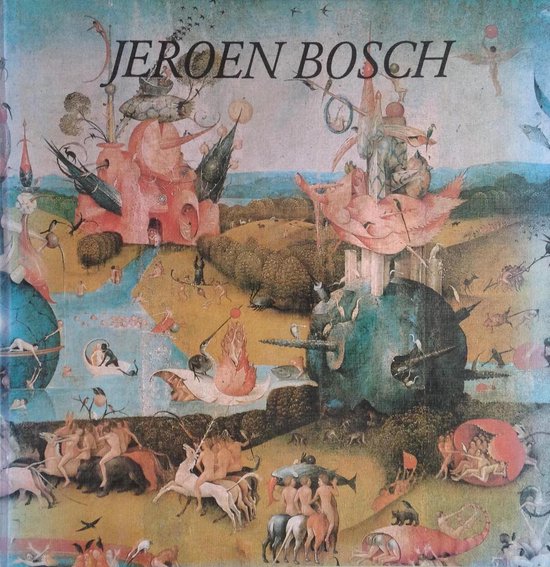 Jeroen Bosch - Claude Mettra