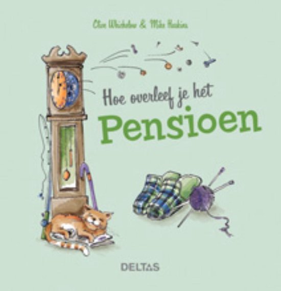 Hoe overleef je het pensioen - Clif Whichelow, Mike Haskins