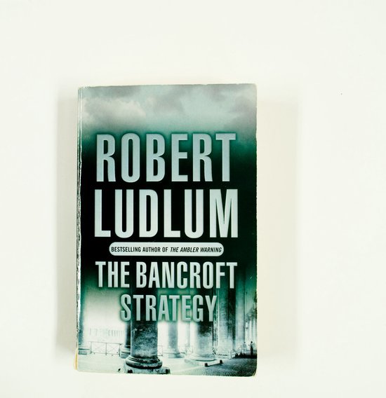 The Bancroft Strategy - Robert Ludlum