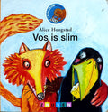 Vos is slim - Alice Hoogstad