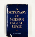 Dictionary of Modern English Usage - H W Fowler