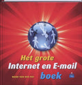 Het grote Internet en e - mail boek - W. van der Put