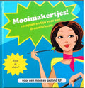 Mooimakertjes! recepten en tips voor een droomlichaam - uitgave, Onbekend