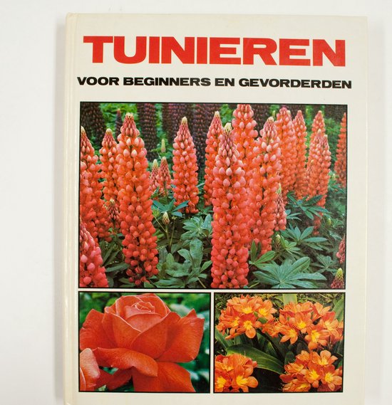 Tuinieren voor beginners en gevorderden - Leslie Johns, C. Sipkes