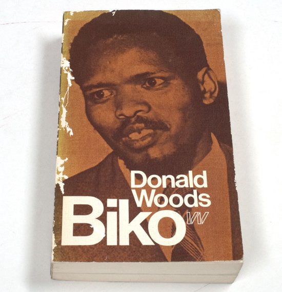 Biko - Donald Woods - Donald Woods, A.C. van de Ven