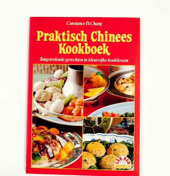 Praktisch chinees kookboek - Constance D. Chang