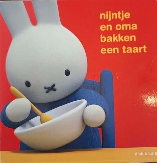 Nijntje en oma bakken een taart - Dick Bruna