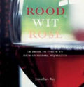 Rood Wit Rose - Jonathan Ray