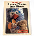 Het boek van Tommie, Pino en Ienie Mienie - Oostrum, Ton Hasebos