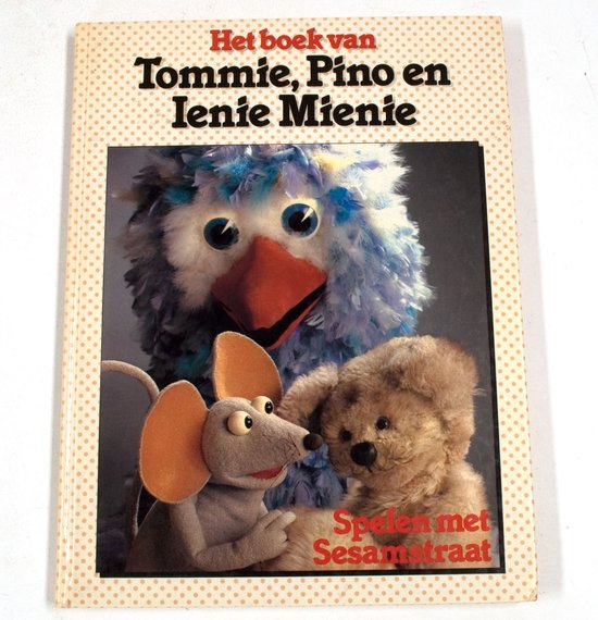 Het boek van Tommie, Pino en Ienie Mienie - Oostrum, Ton Hasebos