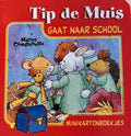 Tip de muis gaat naar school