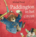 Paddington in het Circus - Michael Bond, Toon Lauwen