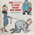 Vrouw Is Ook Maar Een Mens - Jasmine Birtles, J. Birtles