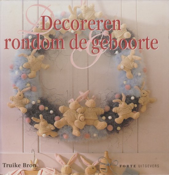 Decoreren Rondom De Geboorte - Truike Bron