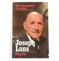 JOSEPH LUNS. BIOGRAFIE - Huis, René Steenhorst