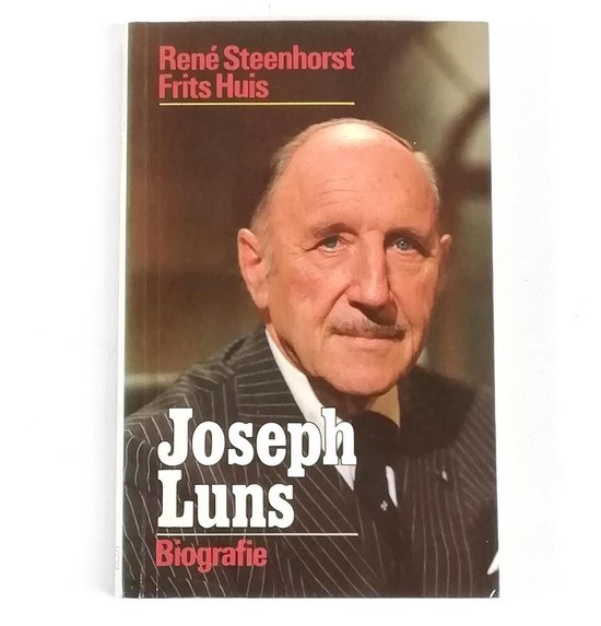 JOSEPH LUNS. BIOGRAFIE - Huis, René Steenhorst