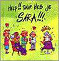 Help Daar Heb Je Sara - De Ley