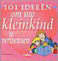 101 Ideeen Om Kleinkind Te Verwennen - V. Lansky