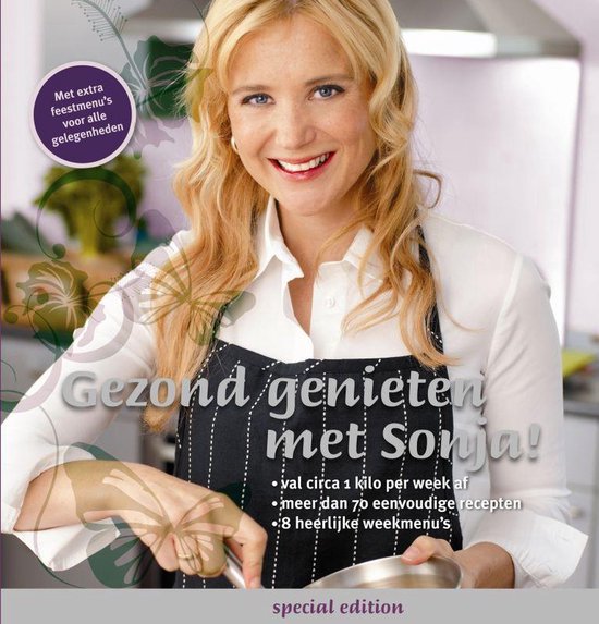 Gezond Genieten Met Sonja - Sonja Bakker, S. Bakker