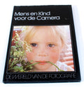 Mens en kind voor de camera De Wereld van de fotografie Lekturama