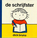 De schrijfster - Dick Bruna