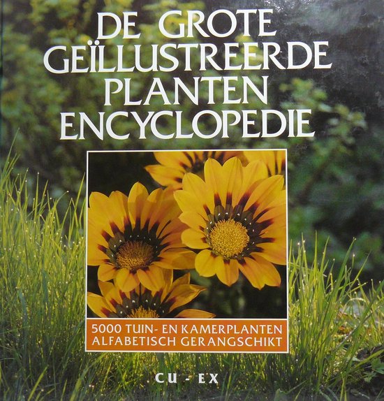 Grote geillustreerde plantenencyclopedie cu - ex - Arjen Mulder
