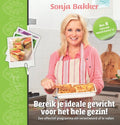 Bereik je ideale gewicht voor het hele gezin! - Sonja Bakker