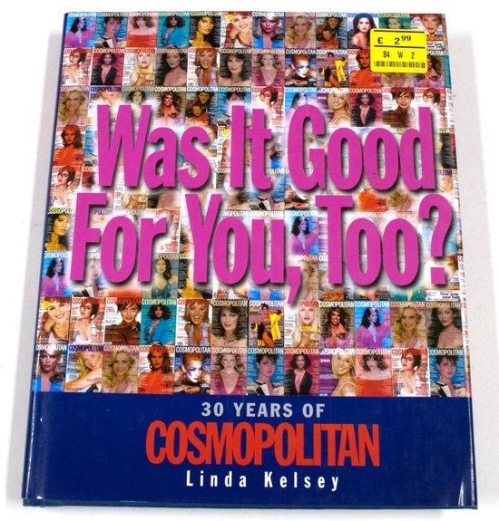 Was it Good for You, Too? - Kelsey Linda, Linda Kelsey