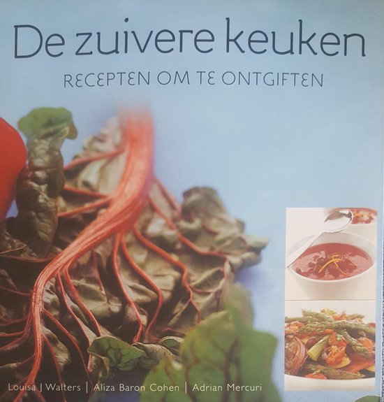 Zuivere Keuken - Louisa J. Walters, Aliza Baron Cohen