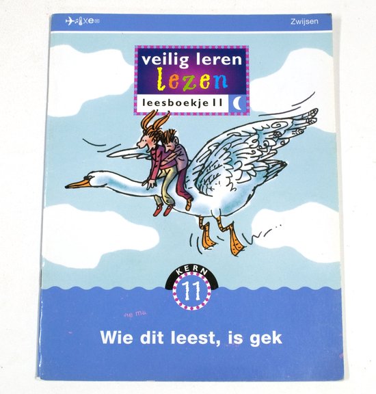 Veilig leren lezen 11 wie dit leest is gek Leesboekje, maanversie - Annemarie Bon