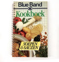 Blue band kookboek soepen en sauzen - Geertje van Zwol - Schutrops