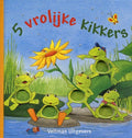 5 Vrolijke Kikkers - Kerstin M. Schuld