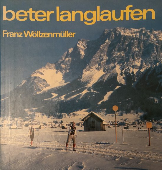 Beter langlaufen - Wollzenmuller
