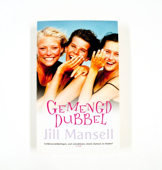 Gemengd Dubbel - Liefdesverwikkelingen, veel vriendinnen, mooie mannen en humor - Jill Mansell