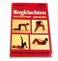 Rugklachten voorlomen genezen - Meilach