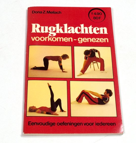 Rugklachten voorlomen genezen - Meilach