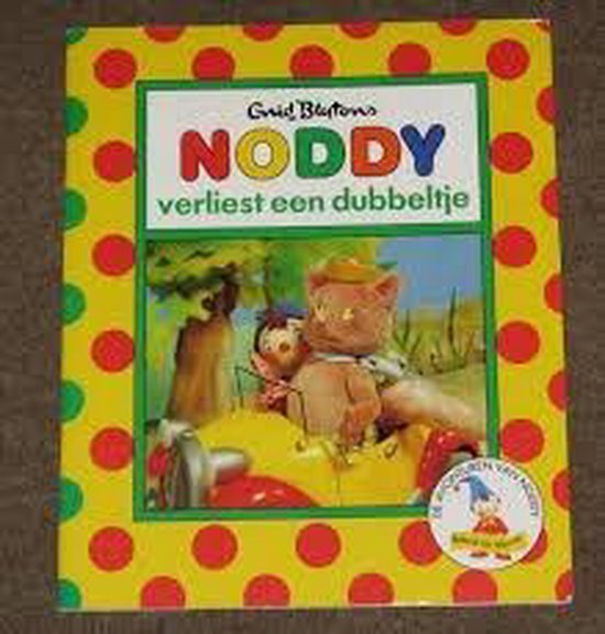 NODDY VERLIEST EEN DUBBELTJE - Blyton