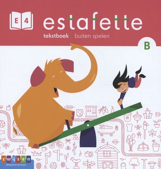 Estafette Buiten spelen B E4 Tekstboek - Maril Rijks