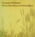 Over broden en broodjes - Joanne Bijlsma