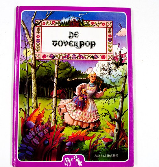 De toverpop - Jean - Paul Barthe