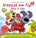 Woezel en Pip - Alles is fijn! (6) - Louise Geesink