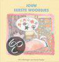 Jouw Eerste Woordjes - I. van Tilburg